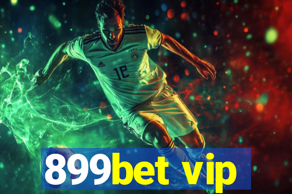 899bet vip