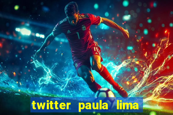 twitter paula lima musa do corinthians