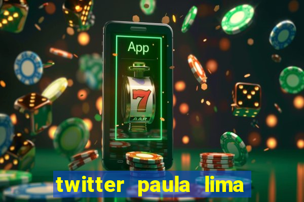 twitter paula lima musa do corinthians