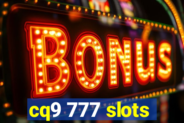 cq9 777 slots
