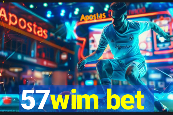 57wim bet