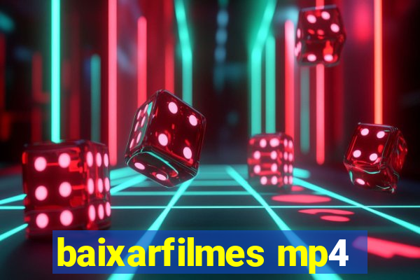 baixarfilmes mp4