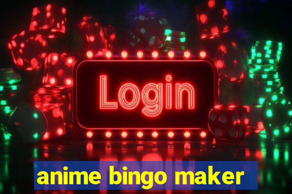 anime bingo maker