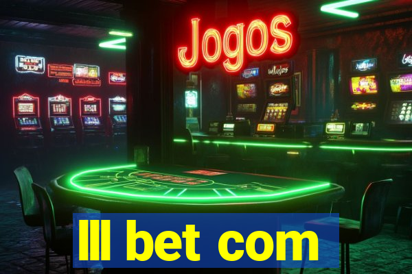 lll bet com