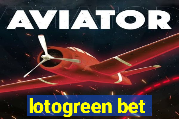 lotogreen bet