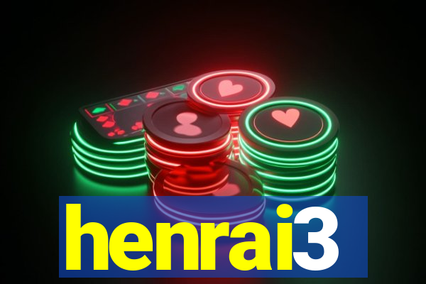 henrai3