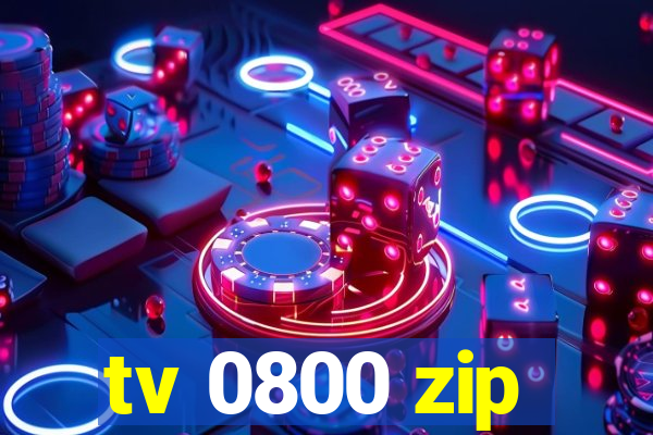 tv 0800 zip