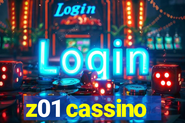 z01 cassino