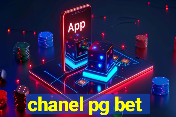 chanel pg bet