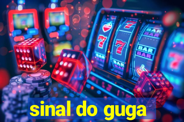 sinal do guga