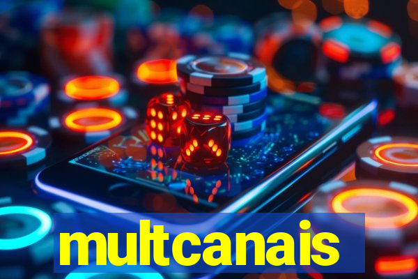 multcanais