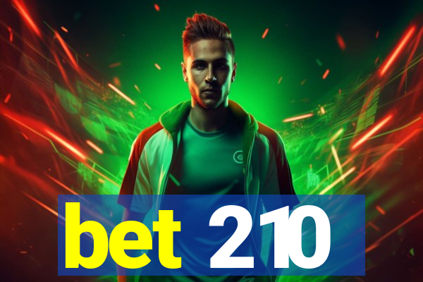 bet 210