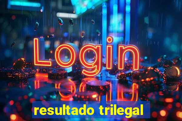 resultado trilegal