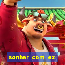 sonhar com ex colega de trabalho