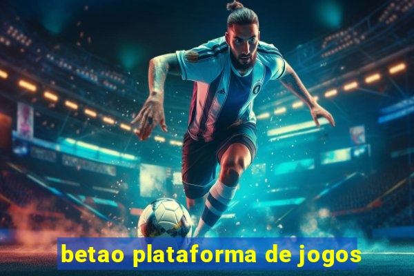 betao plataforma de jogos