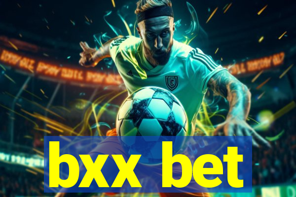 bxx bet