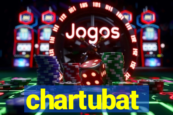 chartubat