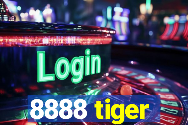 8888 tiger