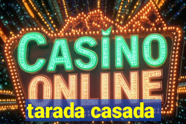 tarada casada