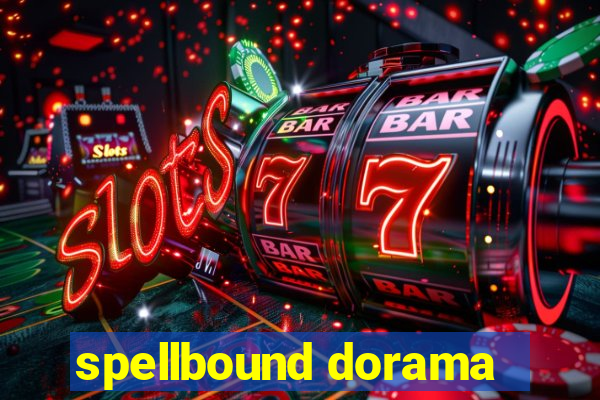 spellbound dorama