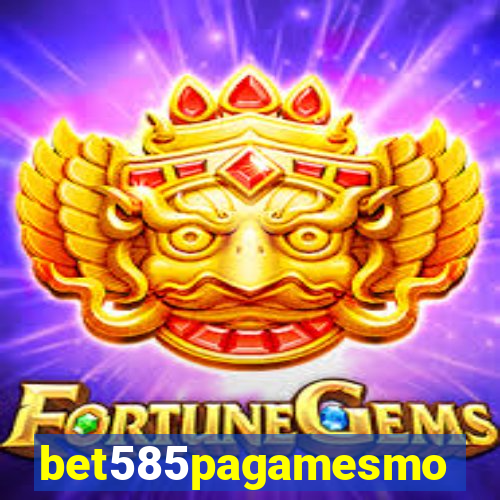 bet585pagamesmo