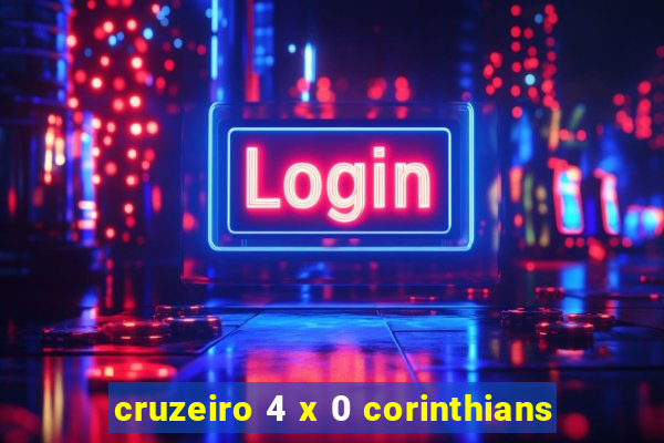 cruzeiro 4 x 0 corinthians