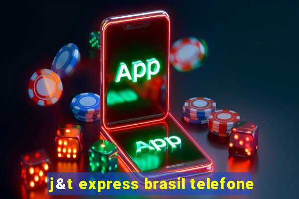 j&t express brasil telefone