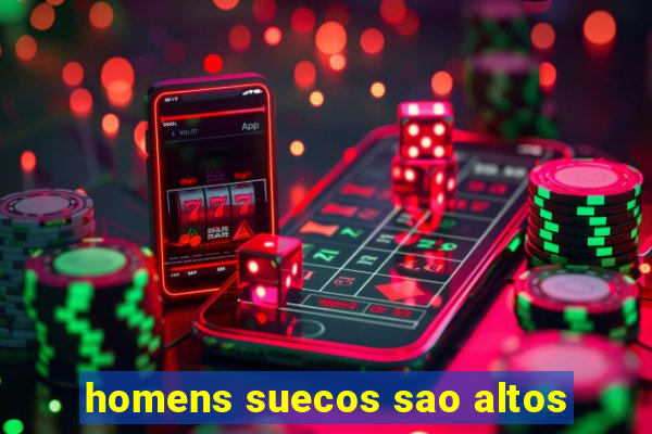 homens suecos sao altos