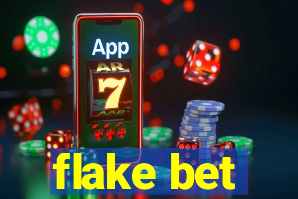 flake bet