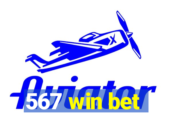 567 win bet