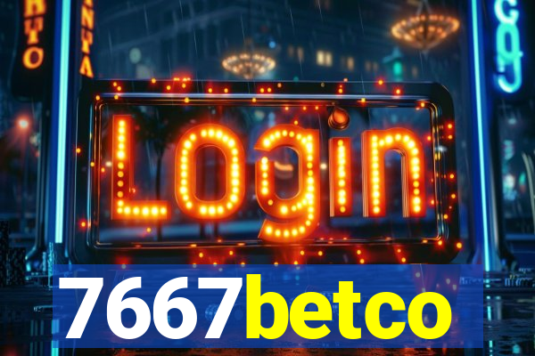 7667betco