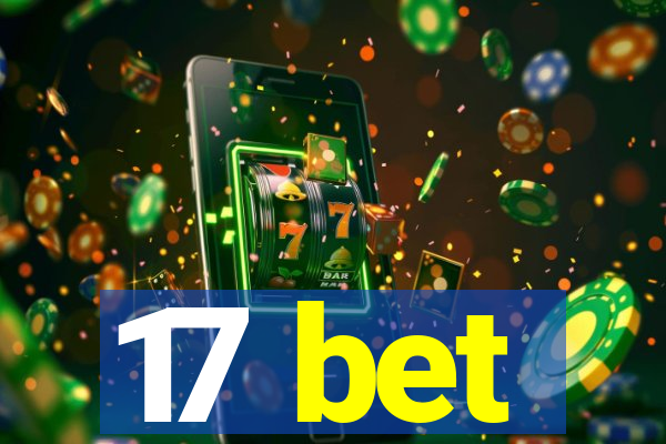 17 bet