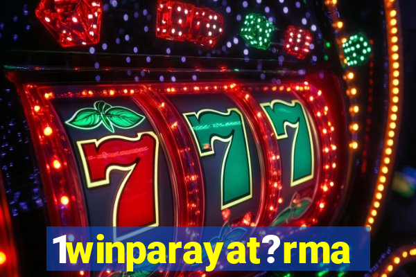 1winparayat?rma