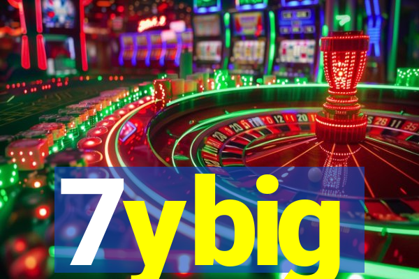 7ybig