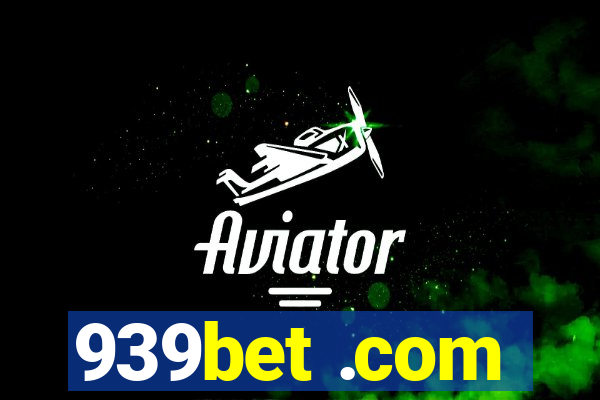 939bet .com