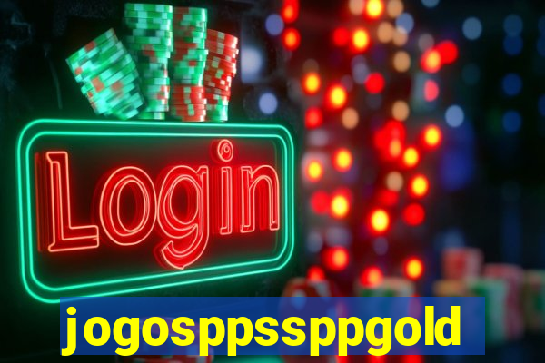 jogosppssppgold