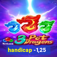 handicap -1,25