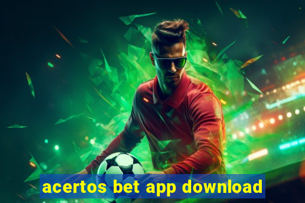 acertos bet app download