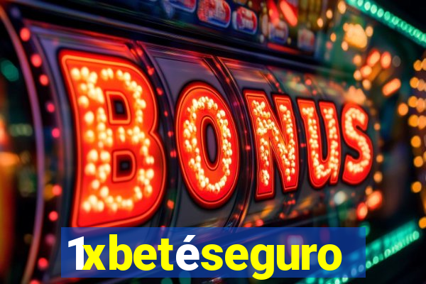 1xbetéseguro