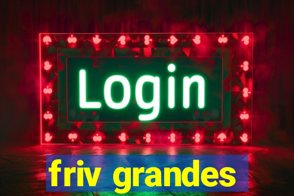 friv grandes