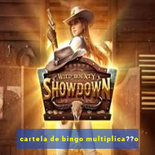 cartela de bingo multiplica??o