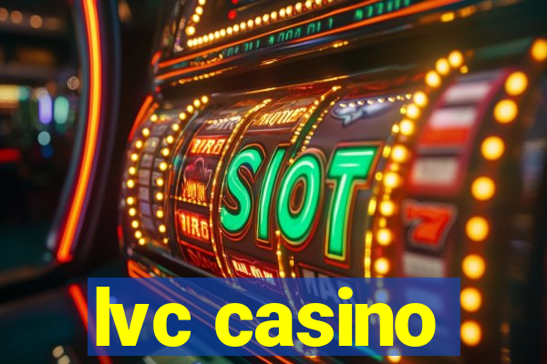 lvc casino