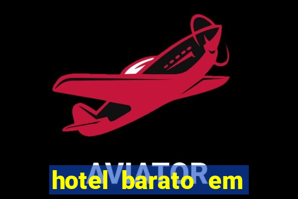 hotel barato em venda nova do imigrante