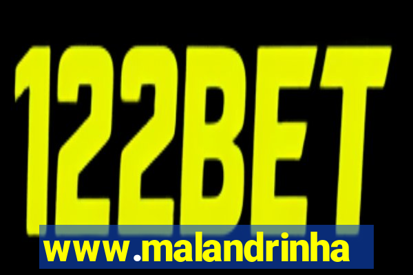 www.malandrinhas