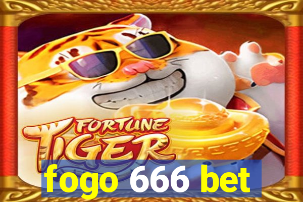 fogo 666 bet
