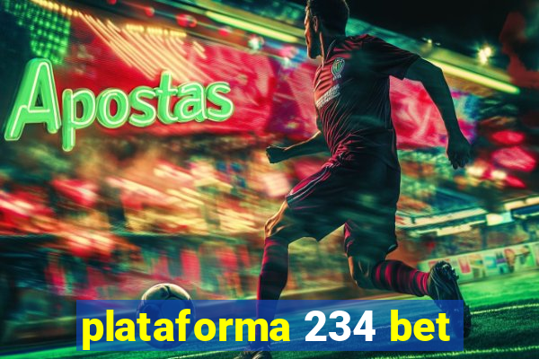 plataforma 234 bet
