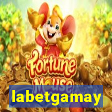 labetgamay