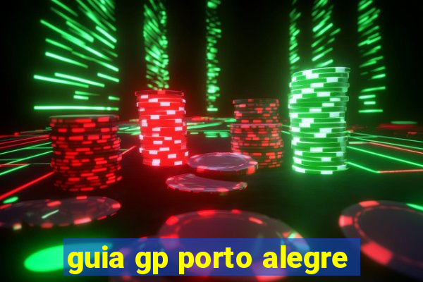 guia gp porto alegre