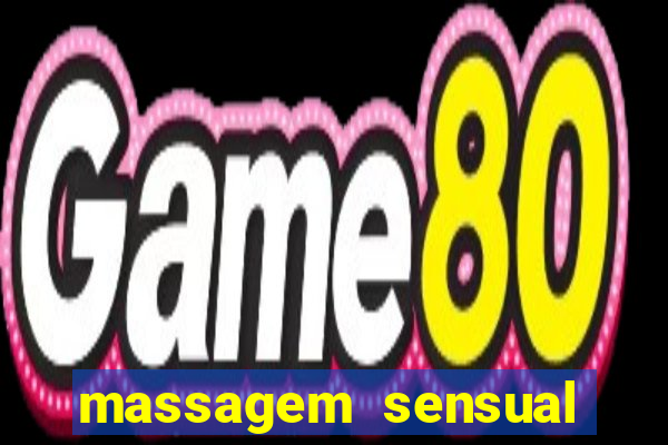 massagem sensual porto alegre