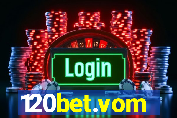 120bet.vom